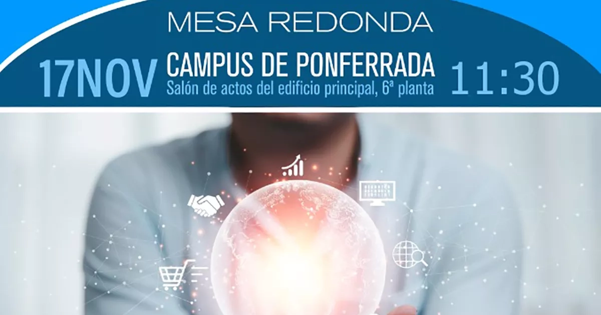 Infobierzo Organiza Una Mesa Redonda En El Campus De Ponferrada Sobre