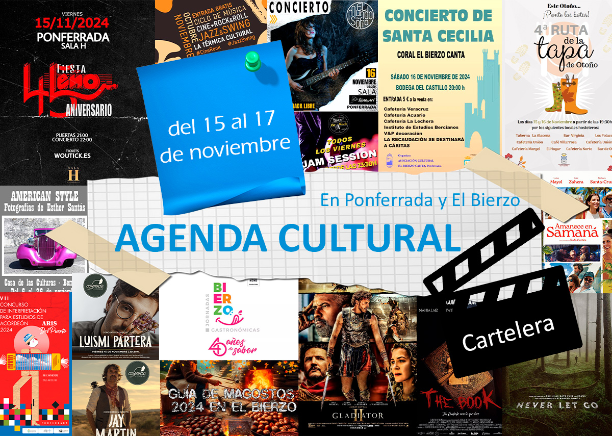 Agenda cultural en Ponferrada y El Bierzo planes de ocio y cartelera para el fin de semana del 15 al 17 de noviembre