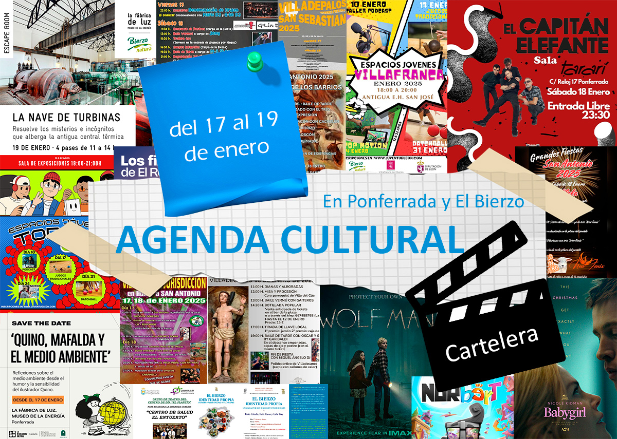 Agenda cultural en Ponferrada y El Bierzo: planes de ocio y cartelera para el fin de semana del 17 al 19 de enero